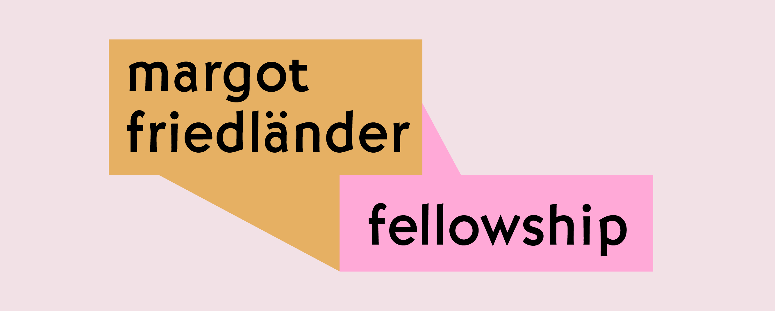 Margot Friedländer Fellowship